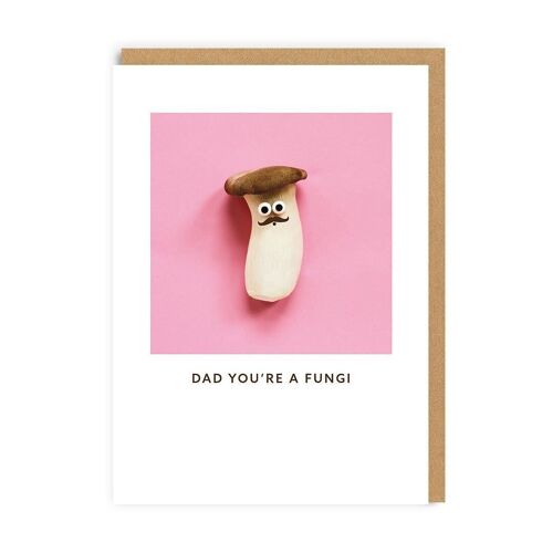 Dad You're A Fungi Father's Day Card (8676)