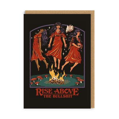 Rise Above The Bullshit Greeting Card