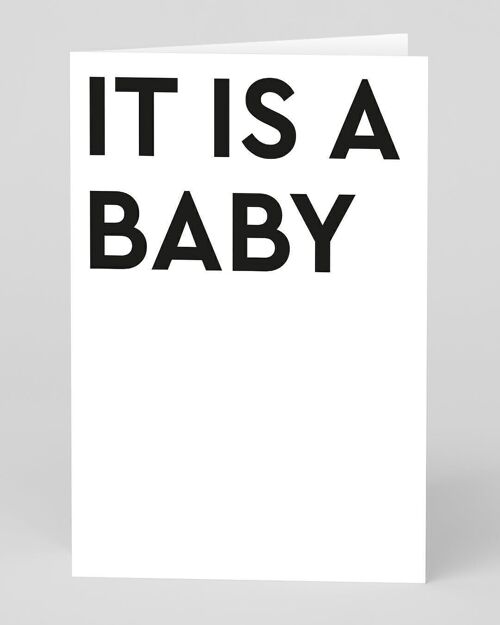 It Is A Baby Greeting Card