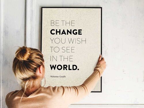 Poster Graspapier “BE THE CHANGE” – Limited Edition