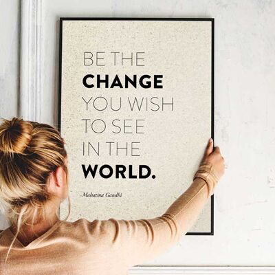 Affiche papier herbe « BE THE CHANGE » – Edition Limitée