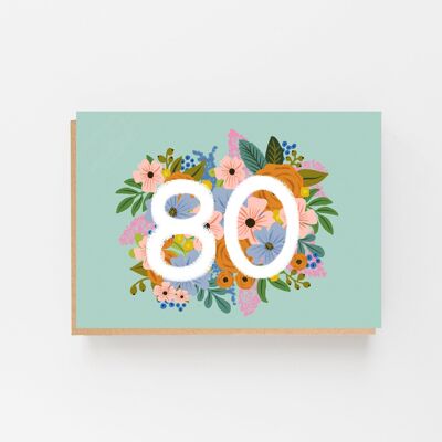 Biglietto di auguri per l'80esimo compleanno colorato e floreale