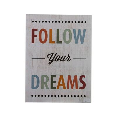 Follow Your Dreams Wall Plaque