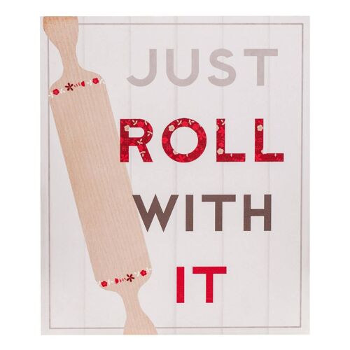 Just Roll With It Wall Plaque