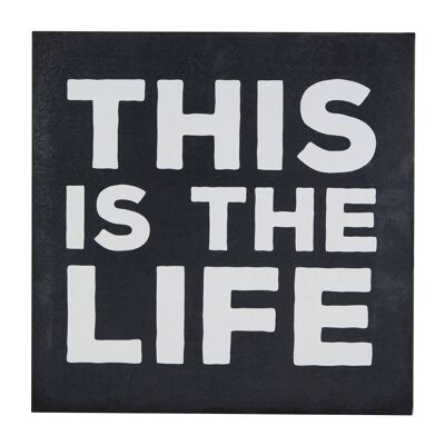 This Is The Life Wall Plaque