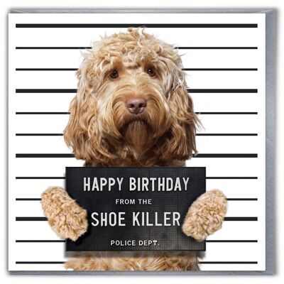 Tarjeta de cumpleaños divertida - Feliz cumpleaños Cockerpoo Shoe Killer