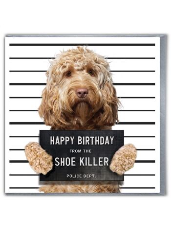 Carte d'anniversaire amusante - Happy Birthday Cockerpoo Shoe Killer 1