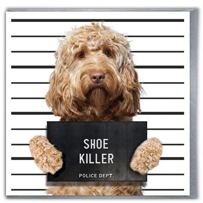 Funny Card - Shoe Killer Cockerpoo