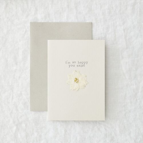 Happy You Exist - Real Pressed Flower Love Greetings Card