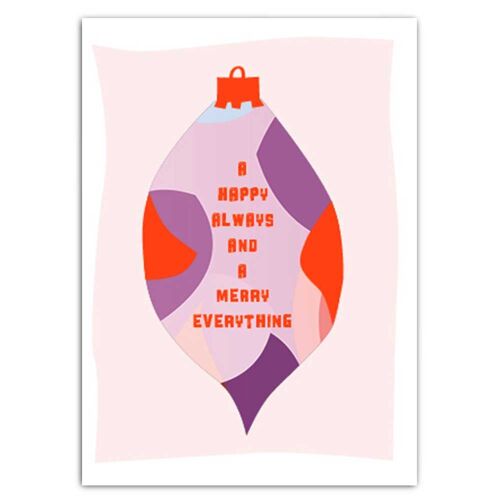 A happy always and a merry everything, Postkarte mit Neondruck