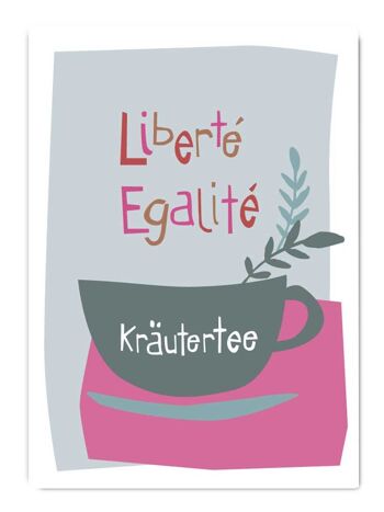 Série de cartes postales Pastelica, Liberté, Egalité, tisane