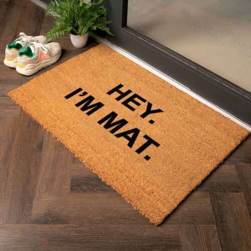 Hey I'm Mat Country Size Coir Doormat