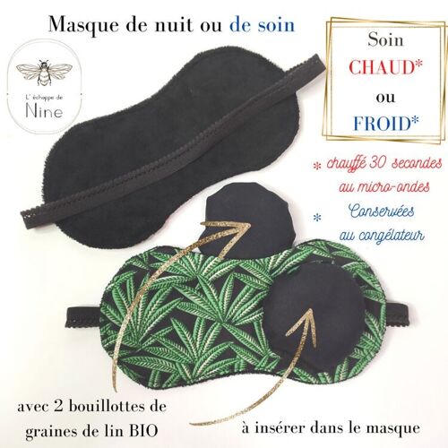 Masque de nuit ou de soin pour les yeux + 2 bouillottes graines de Lin BIO (soin chaud ou froid)