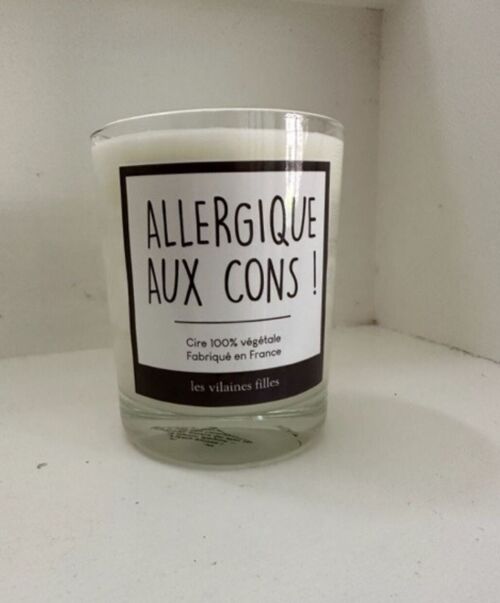 Bougie parfumée "Allergique aux Cons"