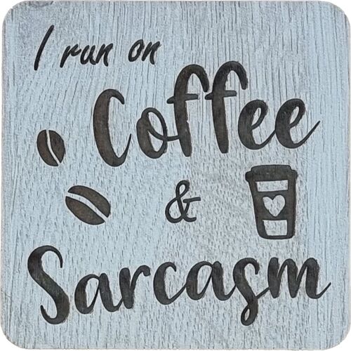 Coffee & Sarcasm Engraved Coaster