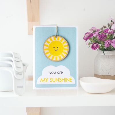 You are my Sunshine Card