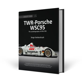 TWR-Porsche WSC95 - L'autobiographie du WSC 001 1
