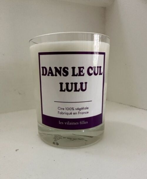 Bougie "Dans le CUL Lulu"