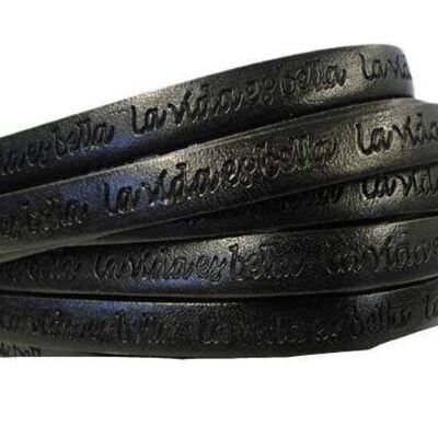 REAL FLAT LEATHER-10MM-LA VIDA ES BELLA -BLACK