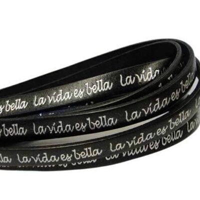 PIEL REAL PLANA-10MM-LA VIDA ES BELLA -NEGRO CON PLATA