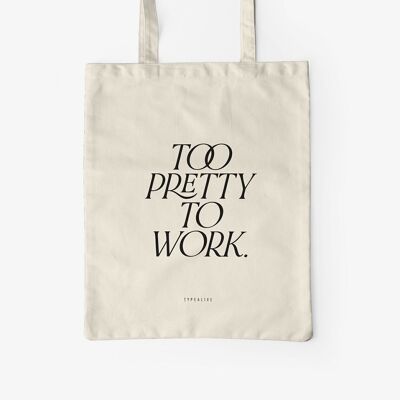 Baumwolltasche / Too Pretty