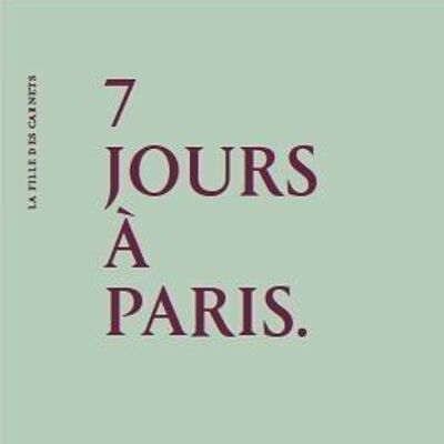 Carnet 7 JOURS À PARIS