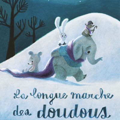 Album Noël - La longue marche des doudous