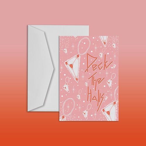 DECK THE HALLS– PINK - DIAMOND ILLUSTRATION - CHRISTMAS CARD