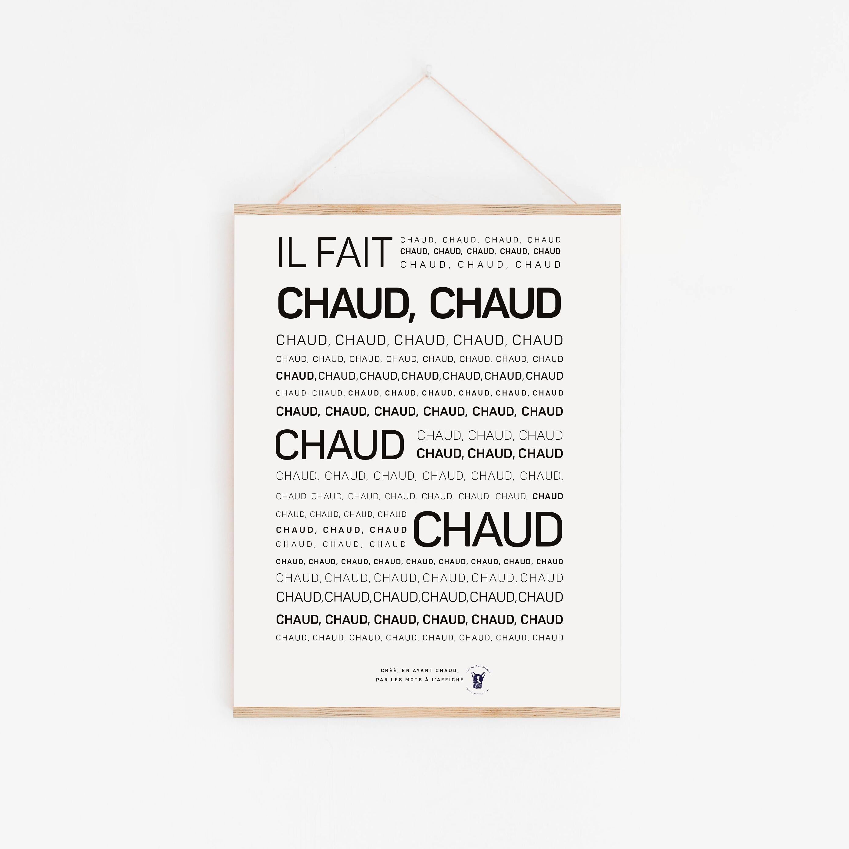 Affiche Mantra Il fait chaud (A2, A3, A4, A5)