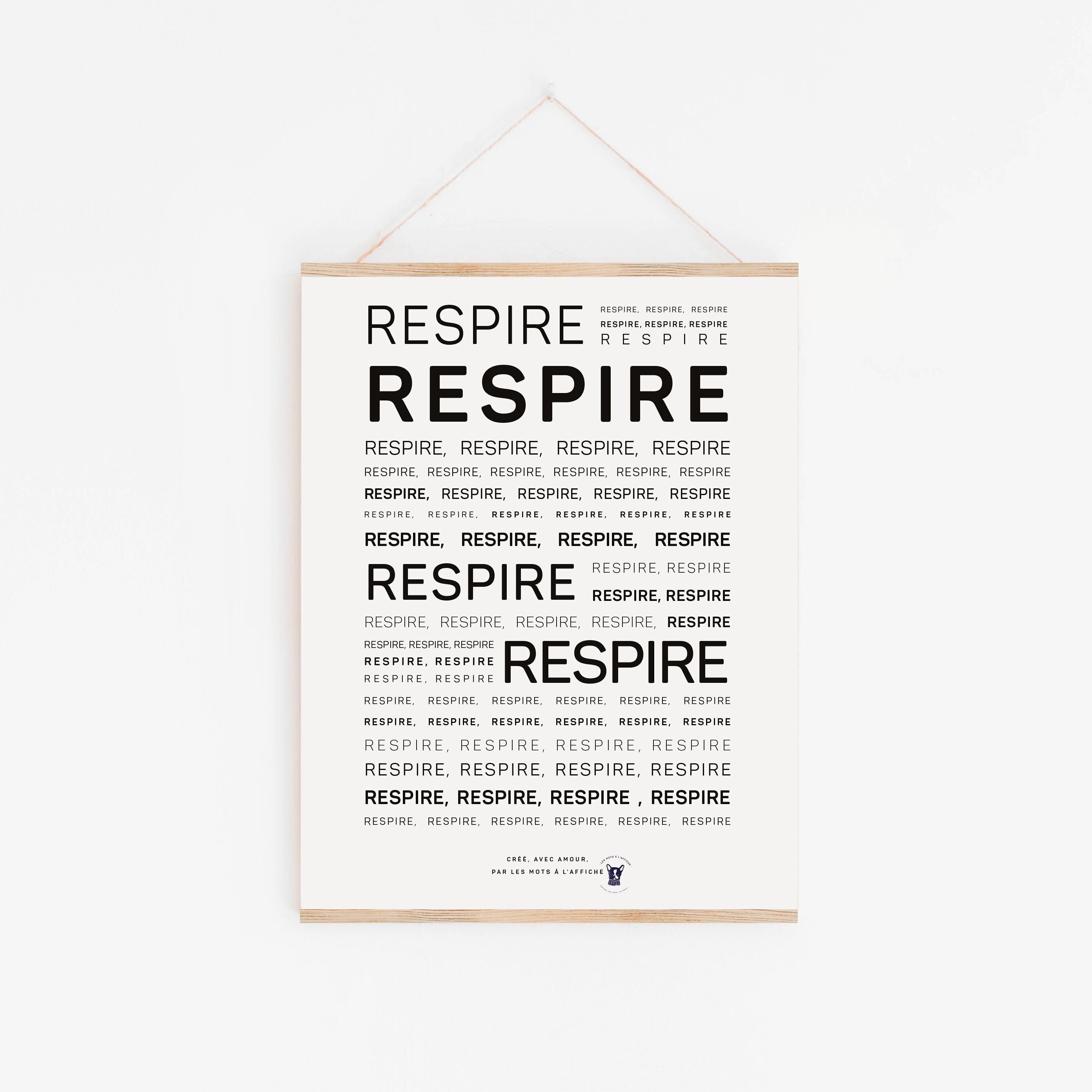 Affiche Mantra Respire (A2, A3, A4, A5, A6)