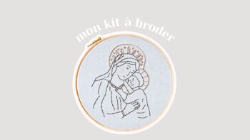 La Vierge et l'enfant - Kit complet de broderie 1
