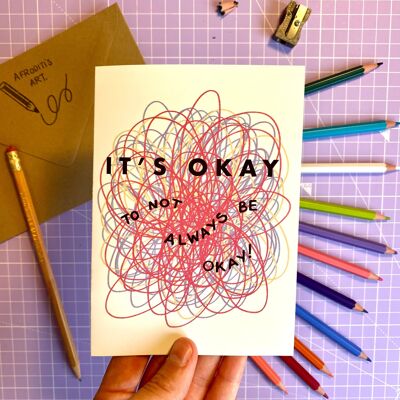 “It’s Okay” greeting card