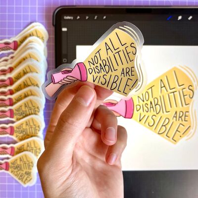 “Not All Disabilities Are Visible” diecut sticker