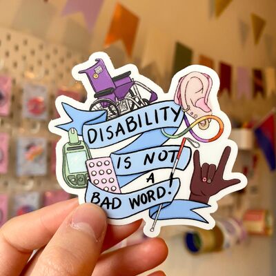 Gestanzter Aufkleber „Behinderung ist kein schlechtes Wort“.
