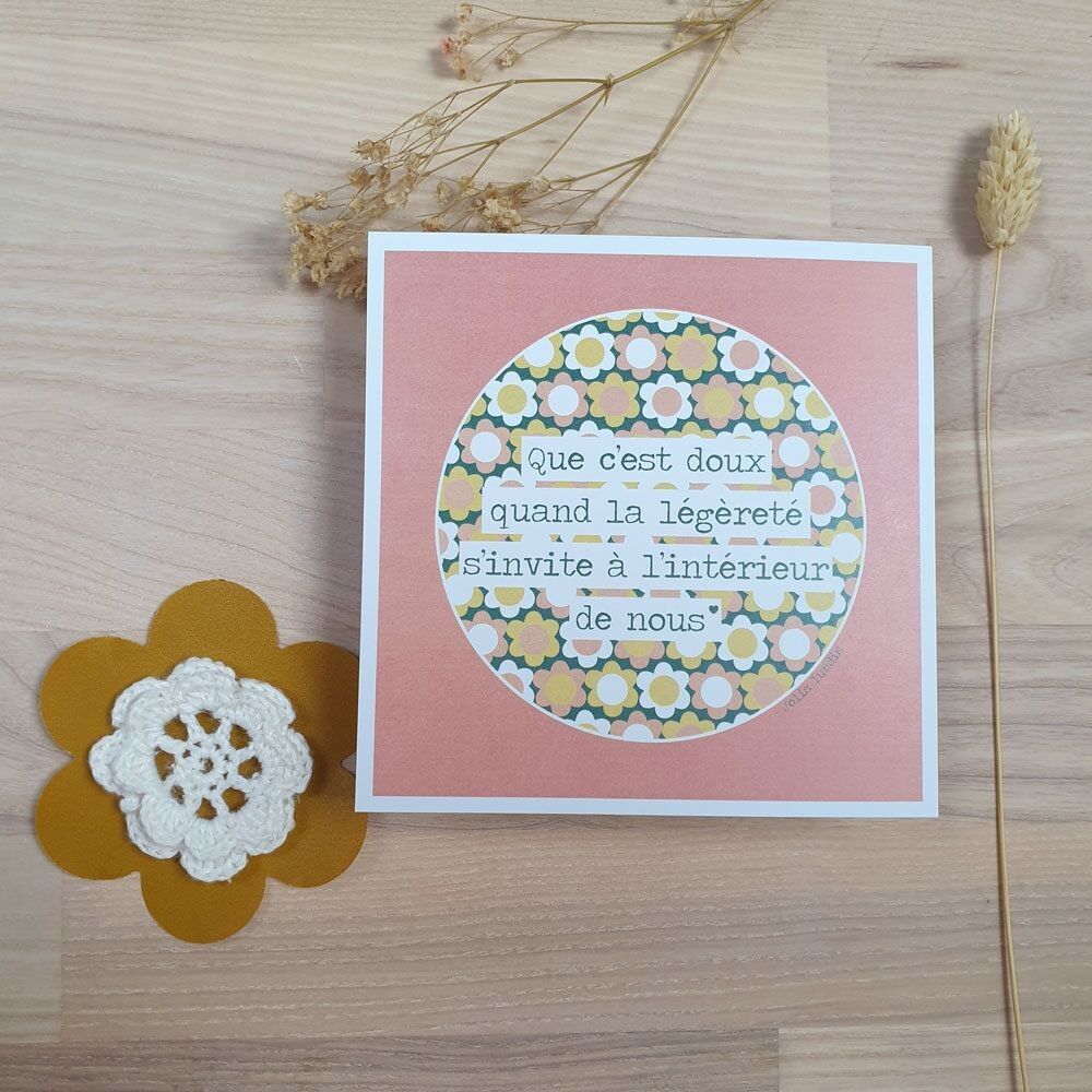 Card “Com'è dolce quando la leggerezza si invita dentro di noi”