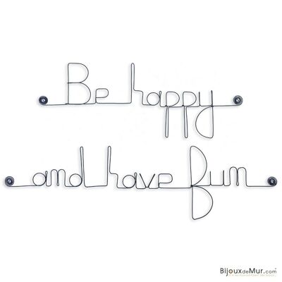 Wall Decoration "Be happy and have fun" in wire - to pin - Wall Jewelry