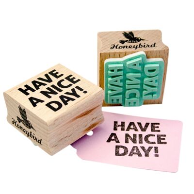 Quadratischer Stempel – „HAVE A NICE DAY!“ Text – positive Nachricht