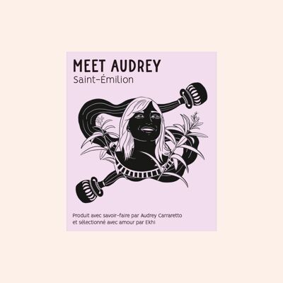 Meet Audrey - Saint-Emilion 2019
