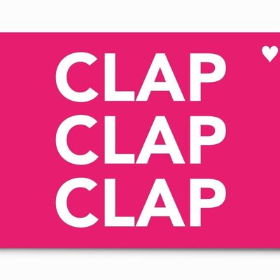 Biglietto A5 rosa neon - CLAP CLAP CLAP