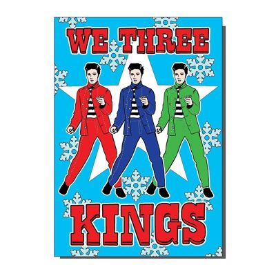 We Three Kings Elvis Inspired Christmas Card