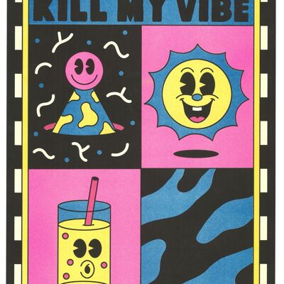 Yeye Weller Poster – „Kendrick Lamar – Don’t Kill My Vibe“