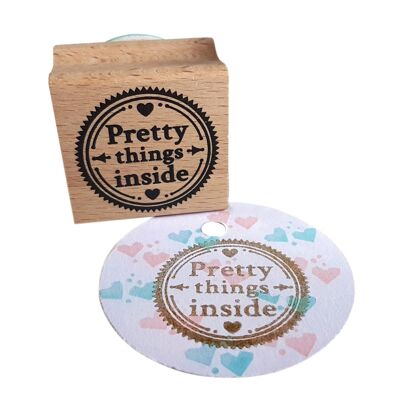 Round Stamp - "Pretty Things Inside" with Hearts