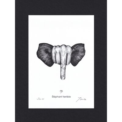 Stampa d'arte - A5, firmata - "Elefante terribile"