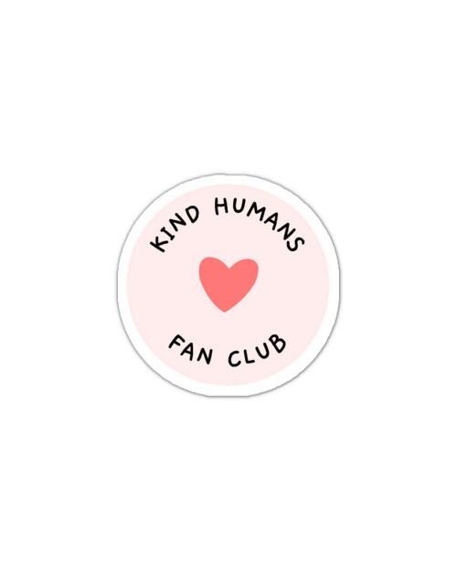 Kind Humans fan club  vinyl sticker