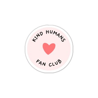 Kind Humans fan club  vinyl sticker