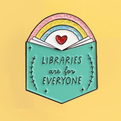 Les bibliothèques sont pour tout le monde, épingle en émail livresque