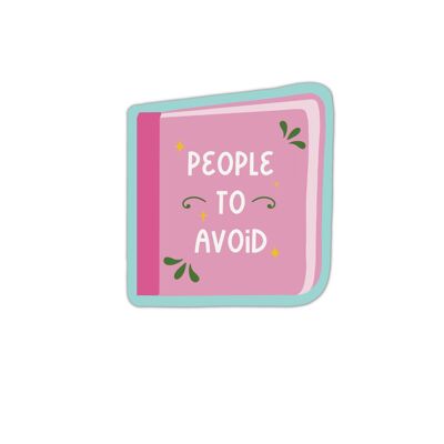 People to avoid bookish vinyl sticker