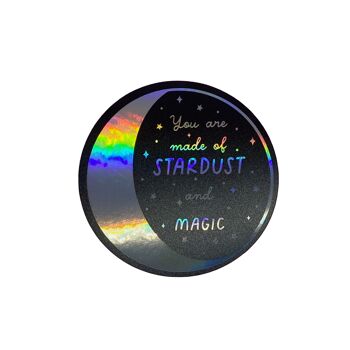 Vous êtes fait d'autocollant en vinyle holographique stardust & magic 2