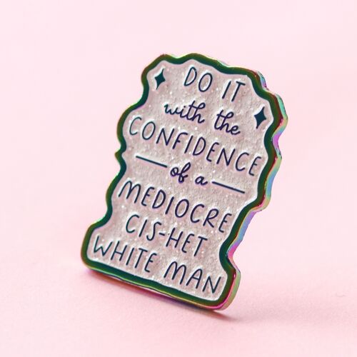 Mediocre white man rainbow  enamel pin