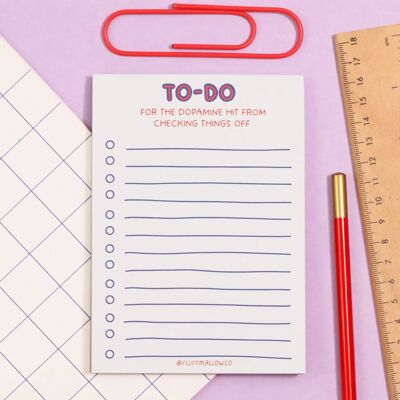 A6 To do for the dopamine hit funny notepad (4"x6")